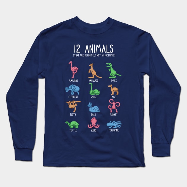 12 Animals (That are Definitely Not an Octopus) Long Sleeve T-Shirt by Gabe Pyle